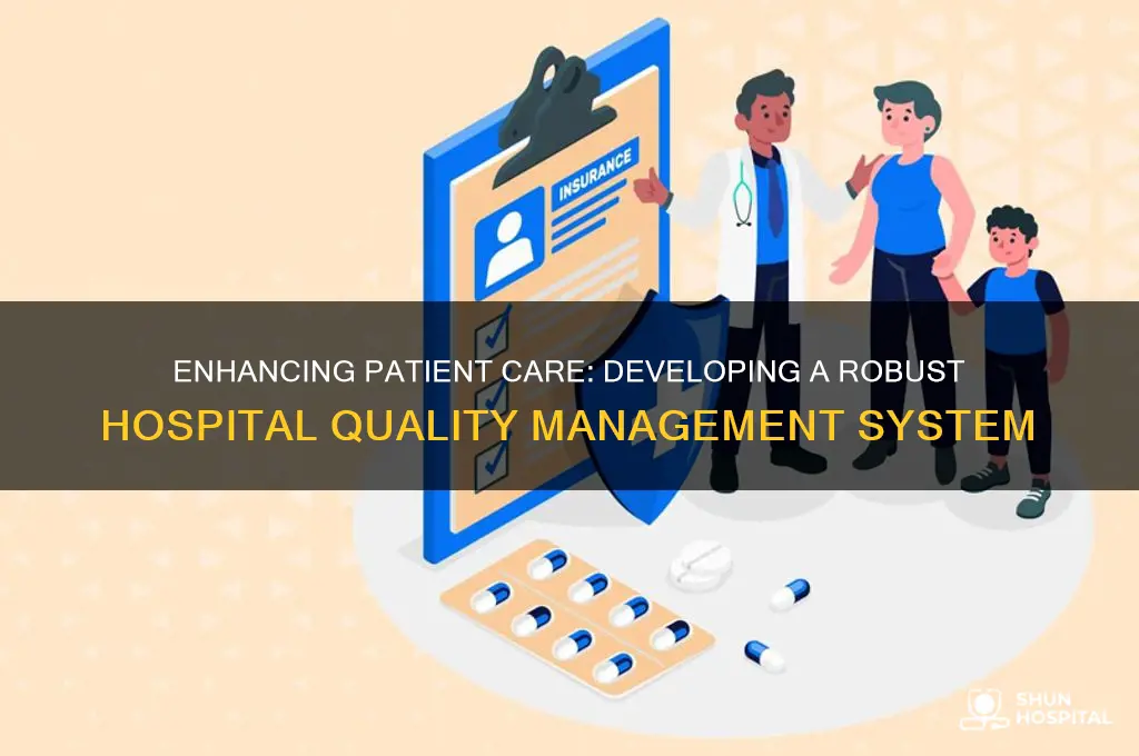 how to develop quality management system in a hospital