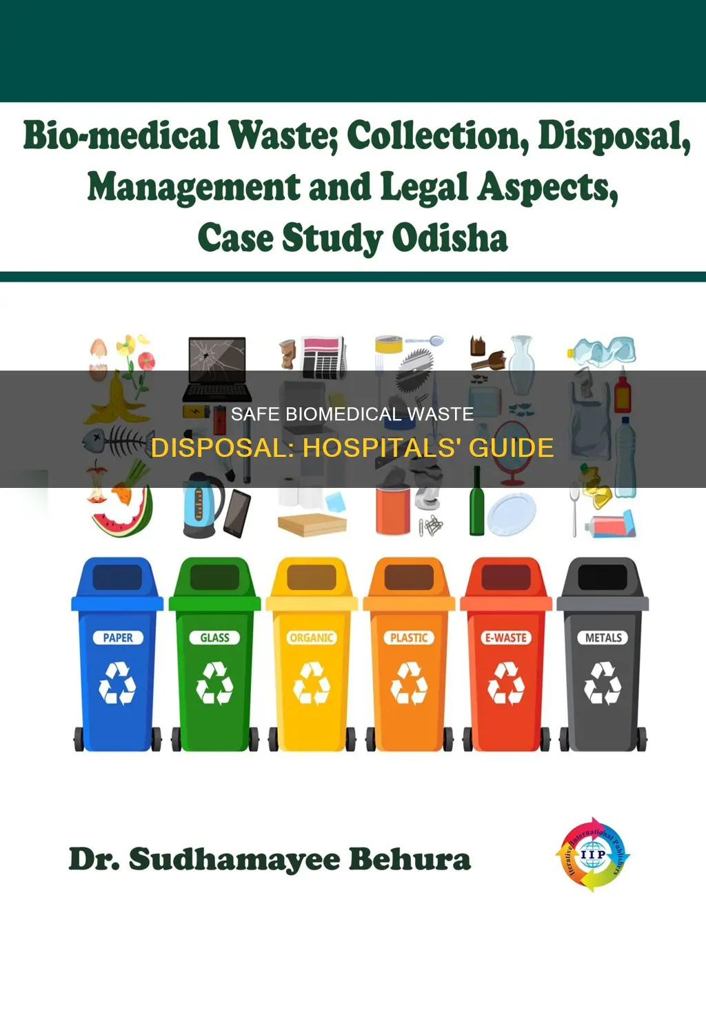 how to dispose biomedical waste in hospitals