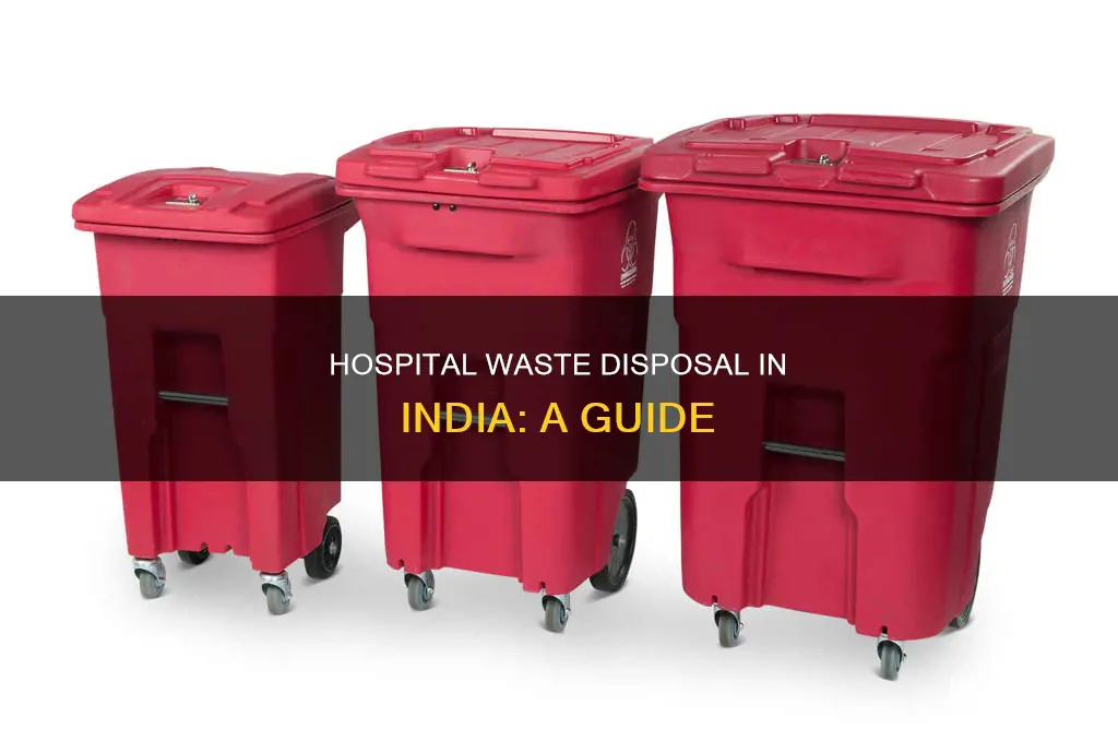 how to dispose hospital waste in india