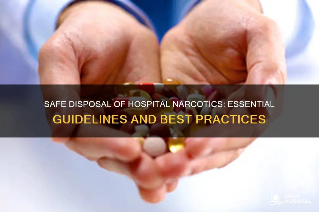 how to dispose narcotics hospital