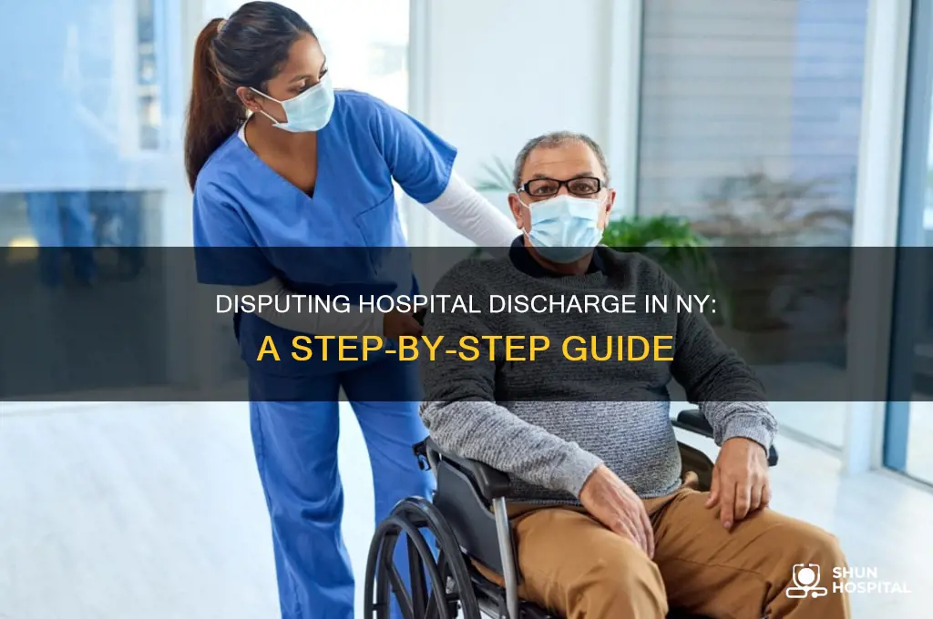 how to dispute a hospital discharge in ny state