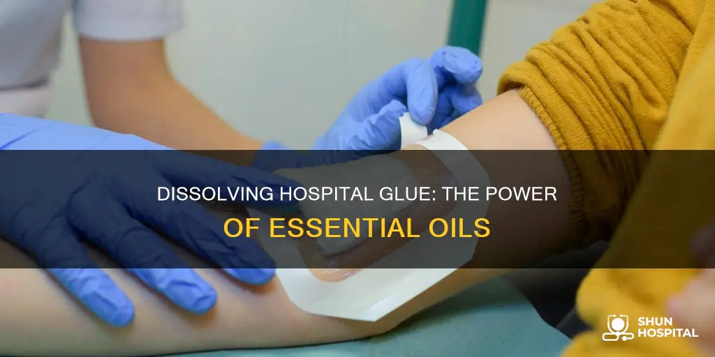 how to dissolve hospital glue essential oil
