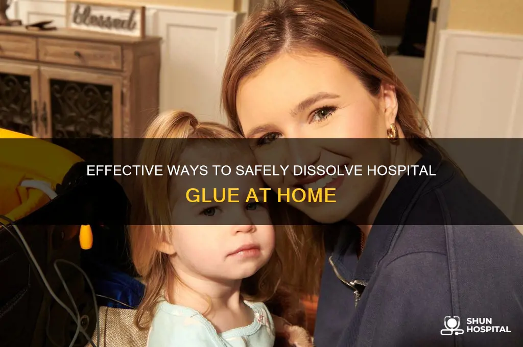 how to dissolve hospital glue