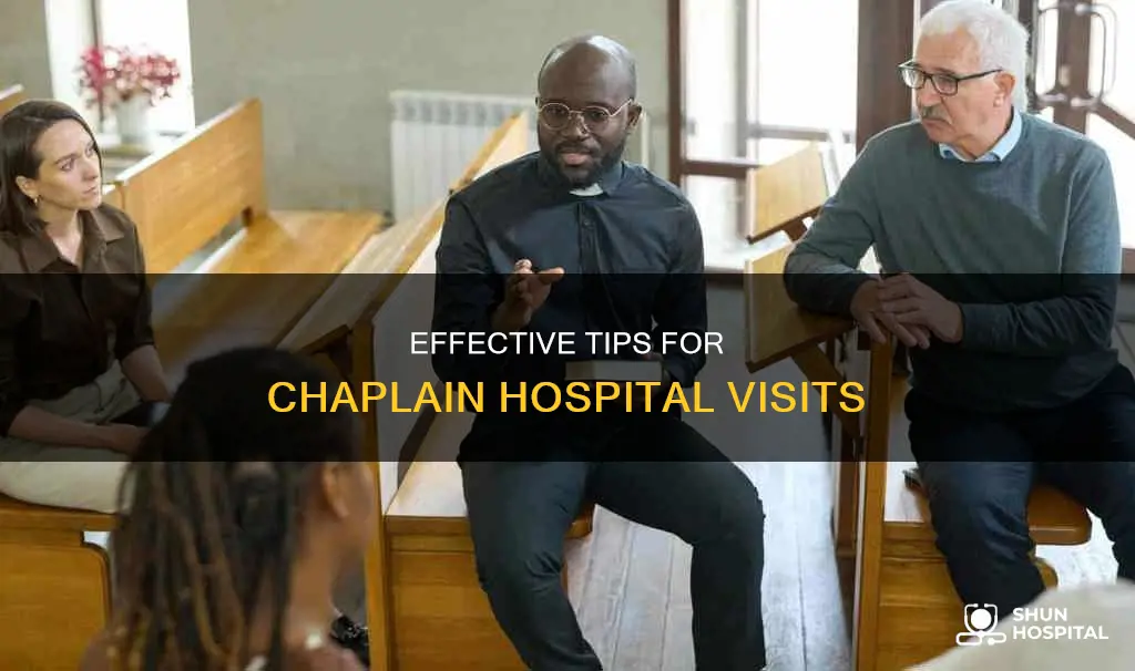 how to do a chaplain hospital visit