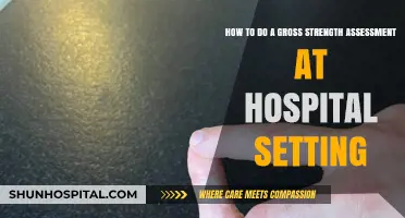 Conducting Effective Gross Strength Assessments in Hospital Environments: A Guide