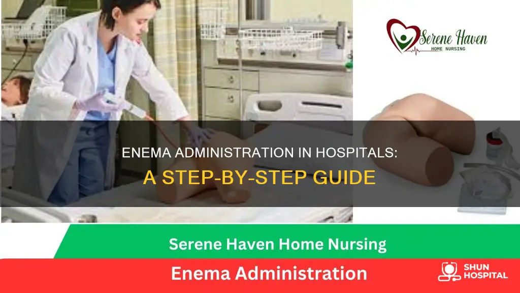 how to do an enema in hospital