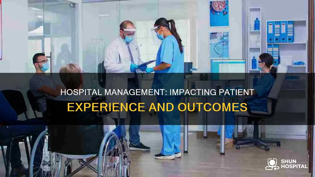 how to do hospital management affect patietns