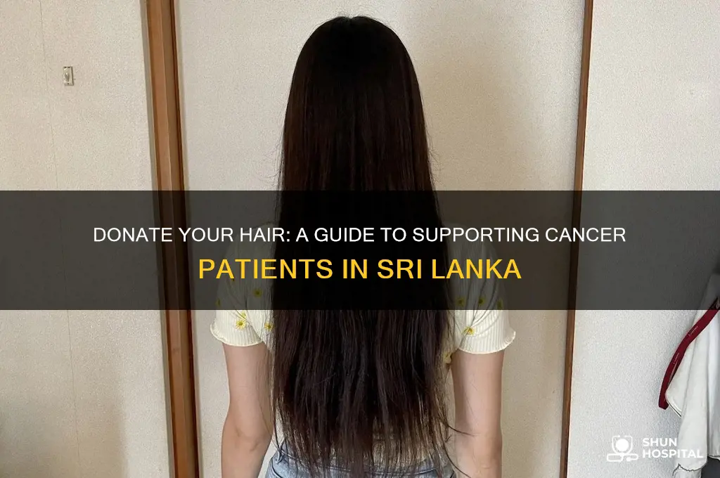 how to donate hair to cancer hospital in sri lanka