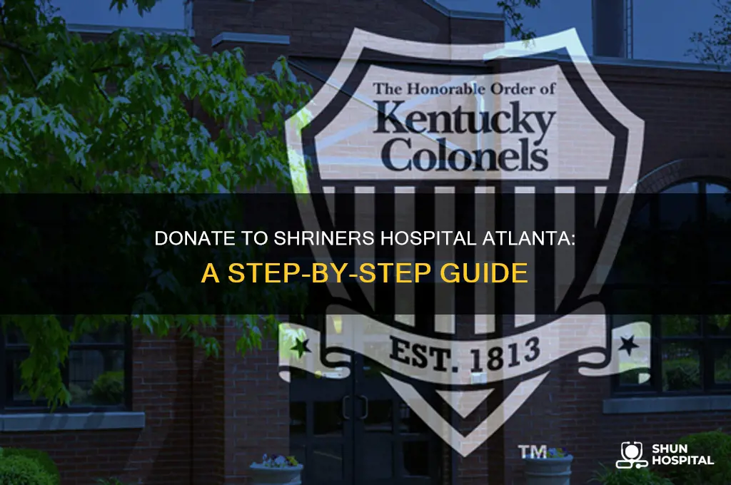 how to donate money to the shriners hospital of atlanta