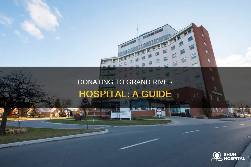 how to donate to grand river hospital