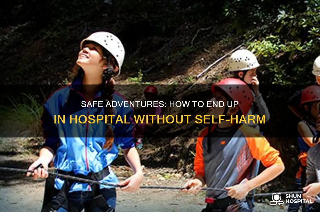 how to end up in hospital without hurting yourself
