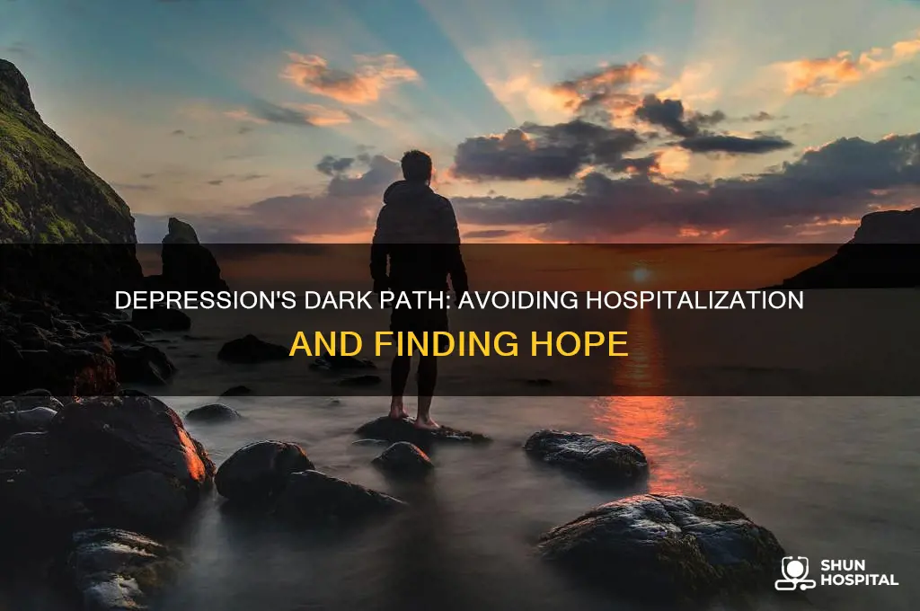 how to end up in the hospital for depression