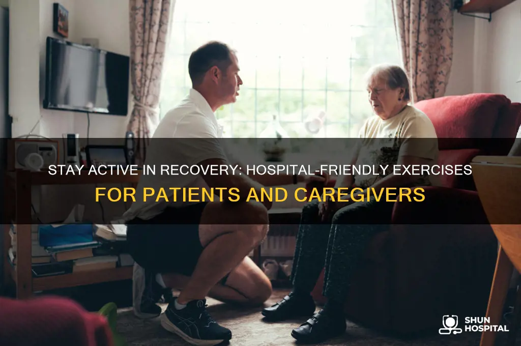 how to exercise in hospital