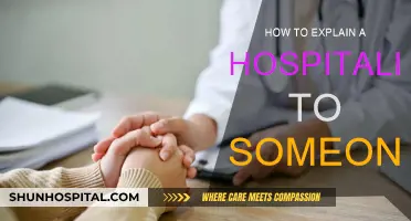 Explaining Hospitalization: Tips for Effective Communication