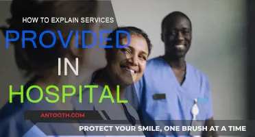 Hospital Services: What, Why, and How?