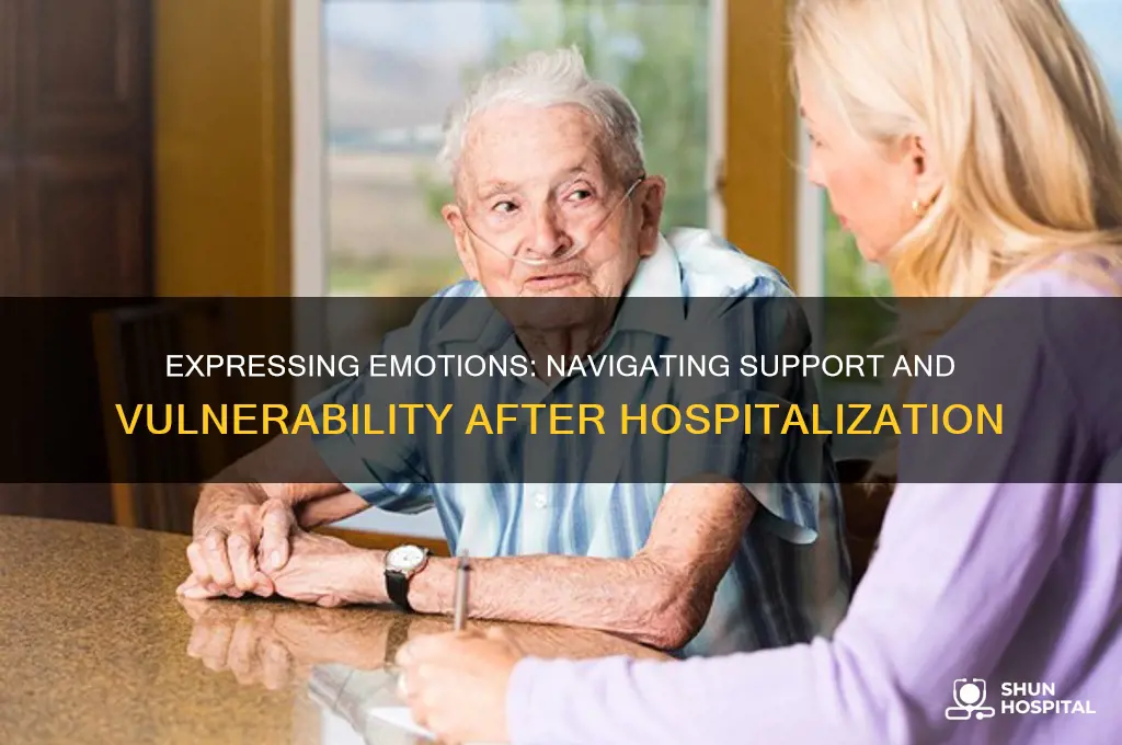 how to express feelings after someone just got hospitalized