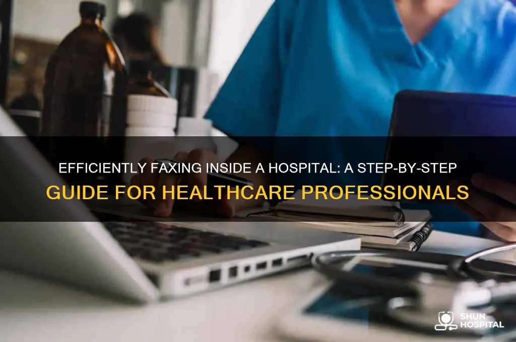 how to fax inside hospital