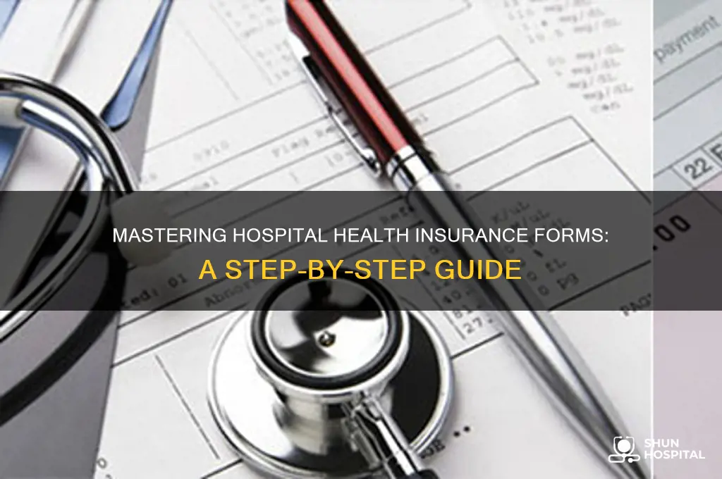 how to feel out the health insurance form at hospitals