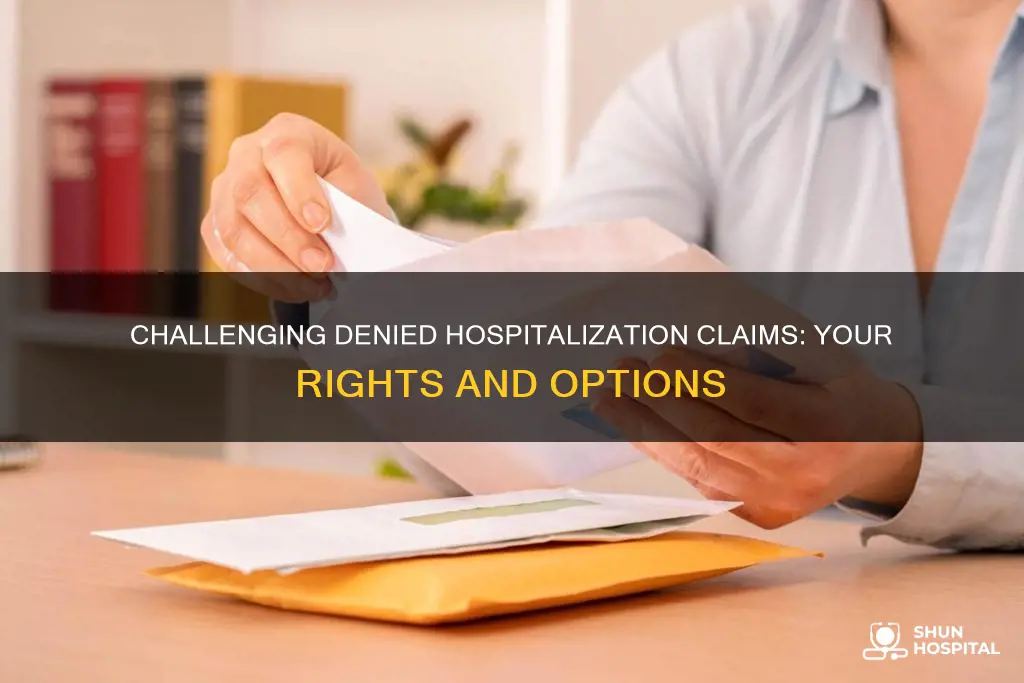 how to fight a denied hospitalization claim