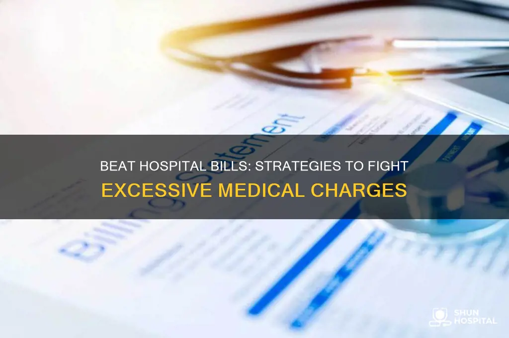how to fight hospital charges