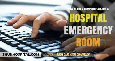 Filing a Complaint Against a Hospital Emergency Room: A Step-by-Step Guide