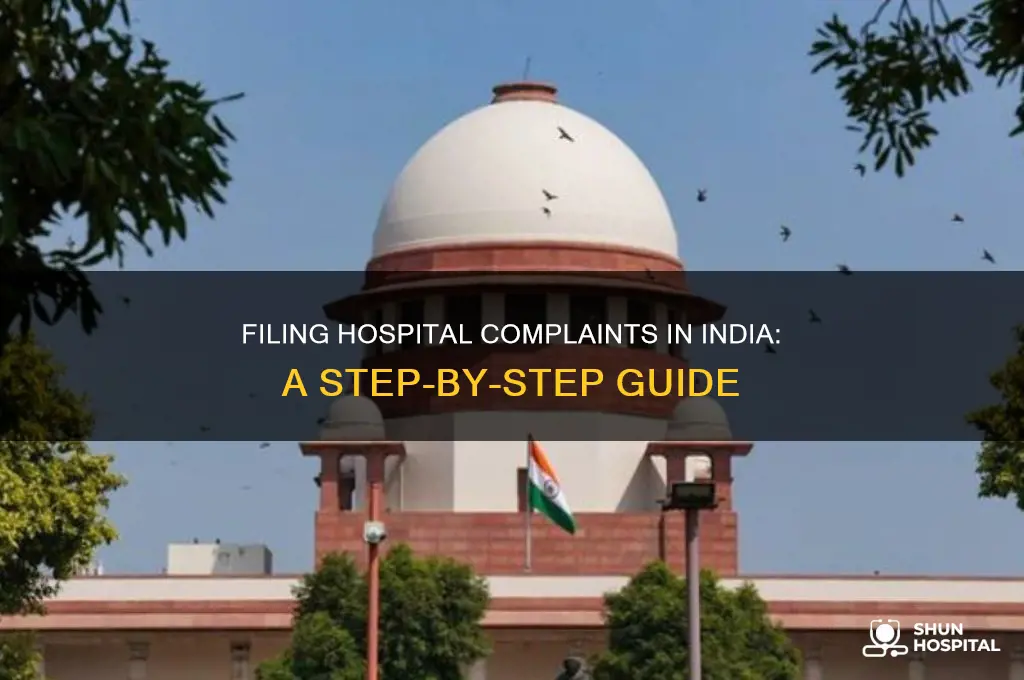 how to file a complaint against a hospital in india