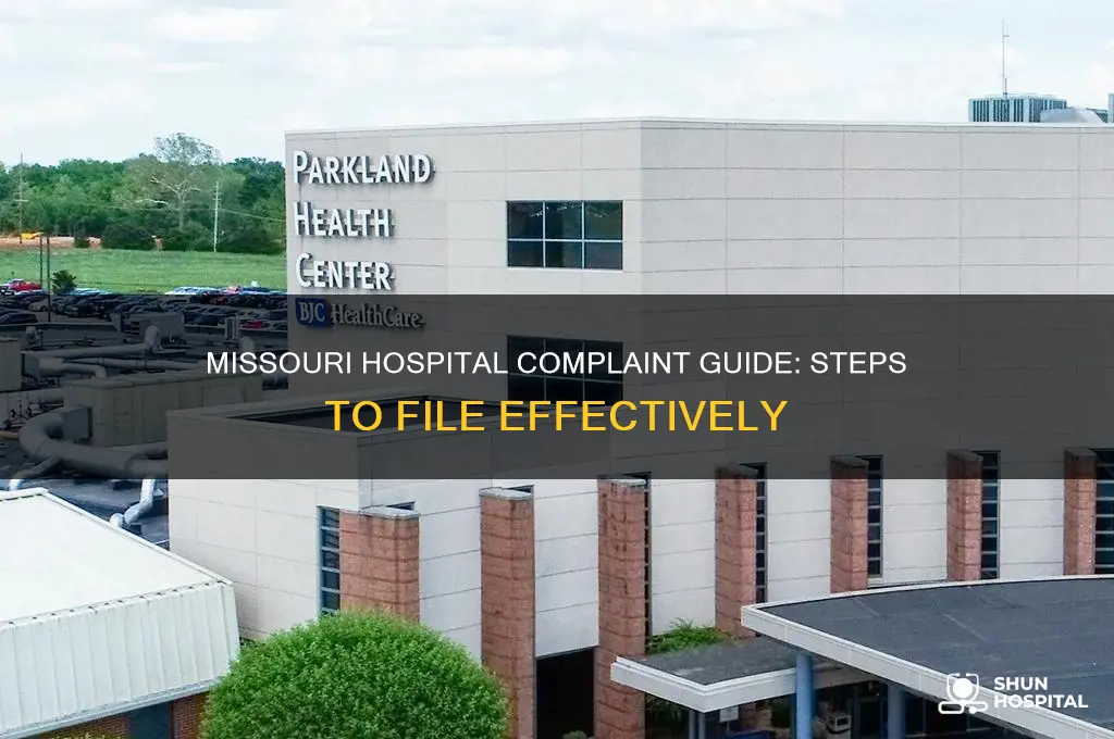 how to file a complaint against a hospital in missouri