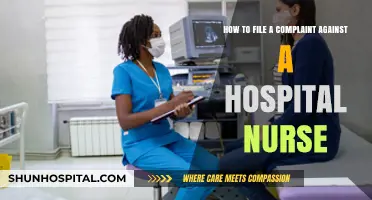 Steps to File a Formal Complaint Against a Hospital Nurse