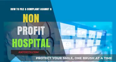 Steps to File a Complaint Against a Non-Profit Hospital