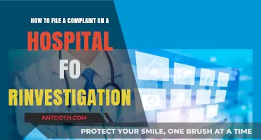 Filing a Hospital Complaint: Steps to Initiate an Investigation Effectively