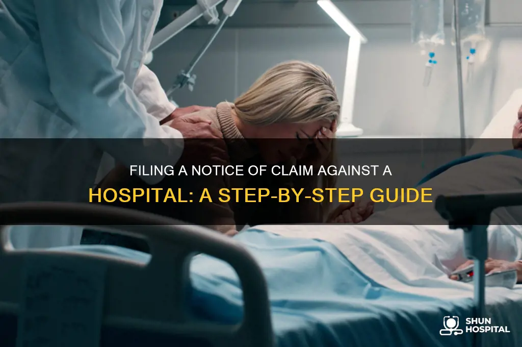 how to file a notice of claim against a hospital