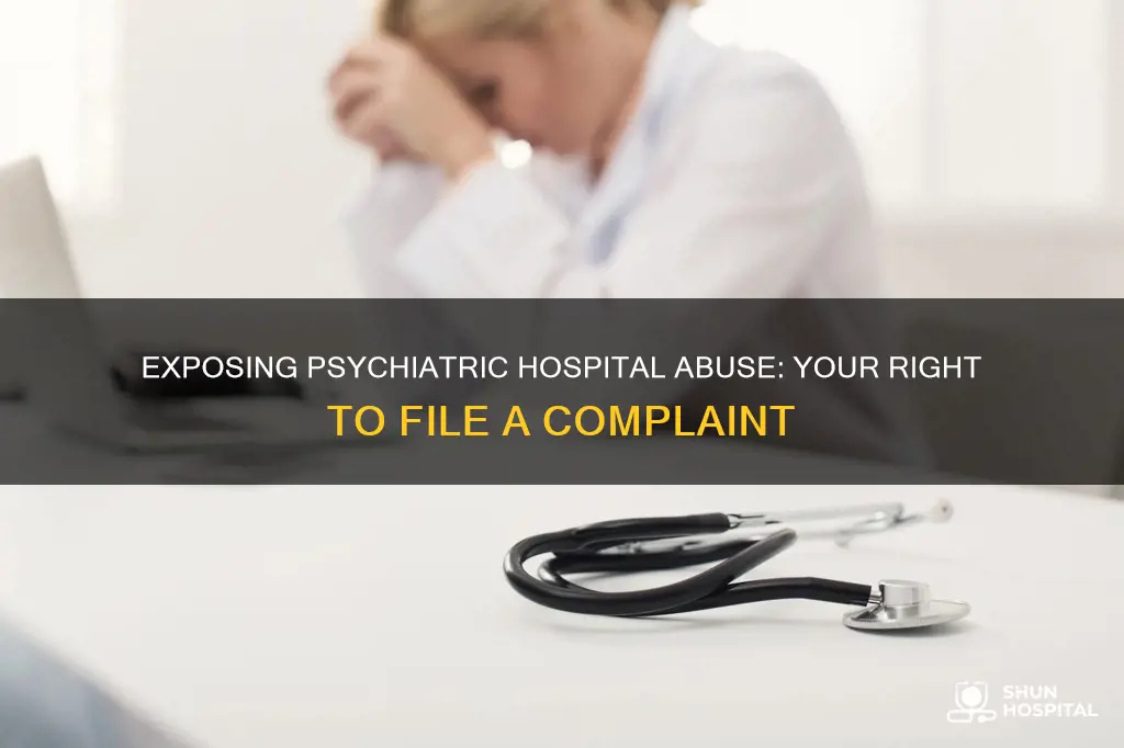 how to file complaint against psychiatric hospital