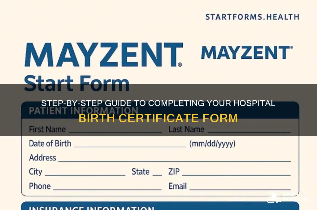 how to fill out certificate of birth from hospital