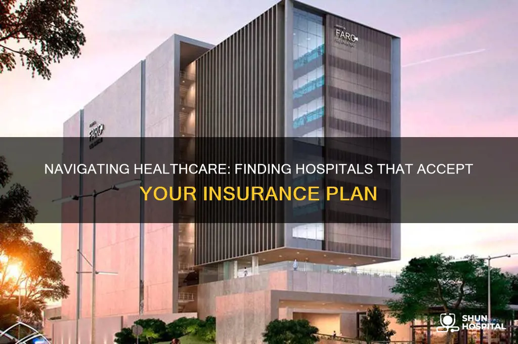 how to find a hospital that accepts my insurance