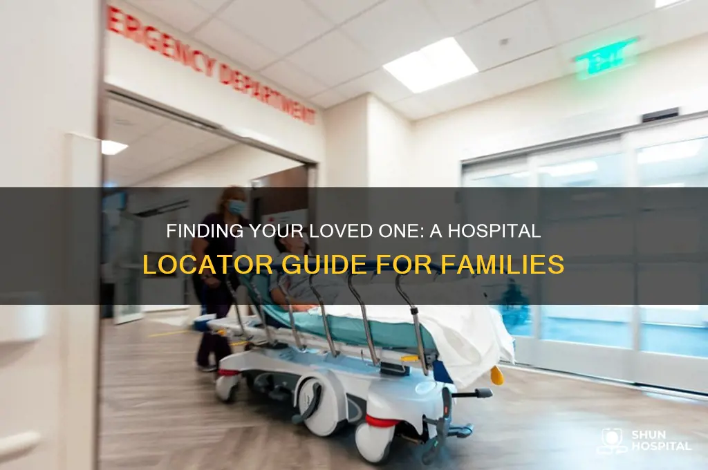 how to find a loved one in a hospital