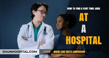 Discover Part-Time Hospital Jobs: Tips for Finding Your Ideal Role