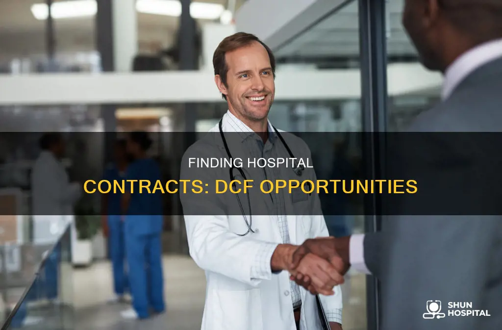 how to find hospital contracts with dcf