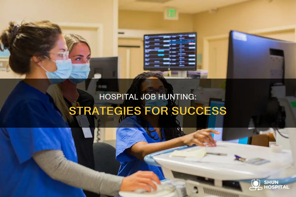 how to find jobs in a hospital