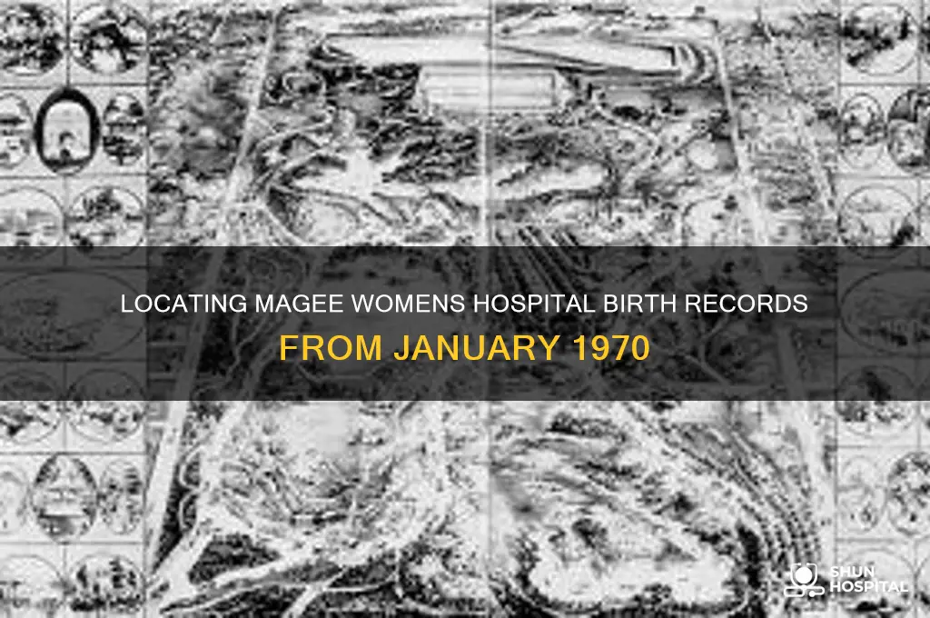 how to find magee womens hospital birth records january 1970