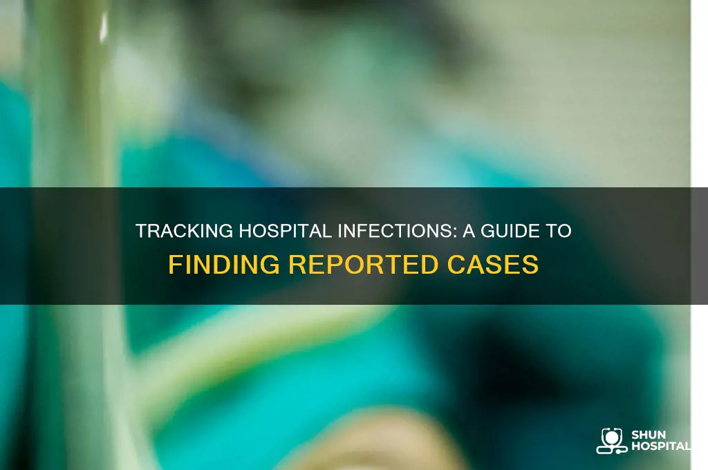 how to find number of reported infections at a hospital
