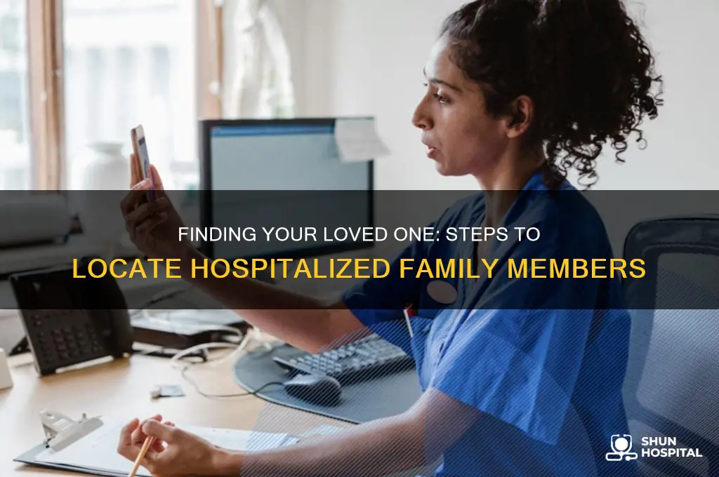 how to find out if family member is in hospital