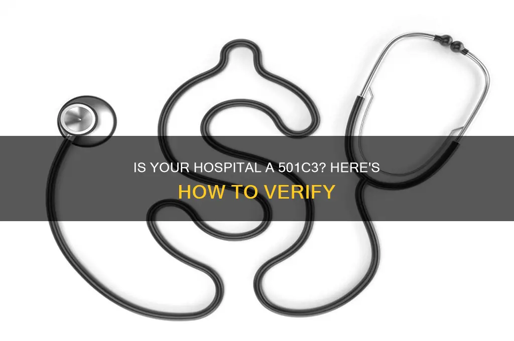 how to find out if my hospital is 501c3