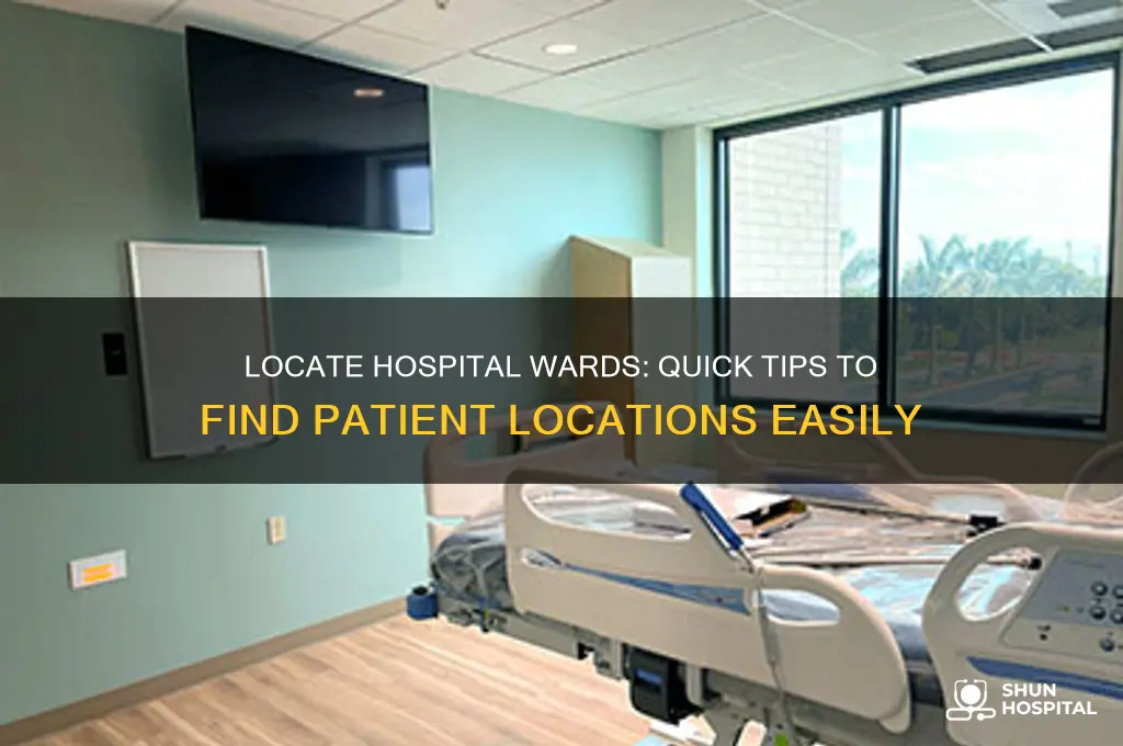 how to find out what hospital ward someone is in