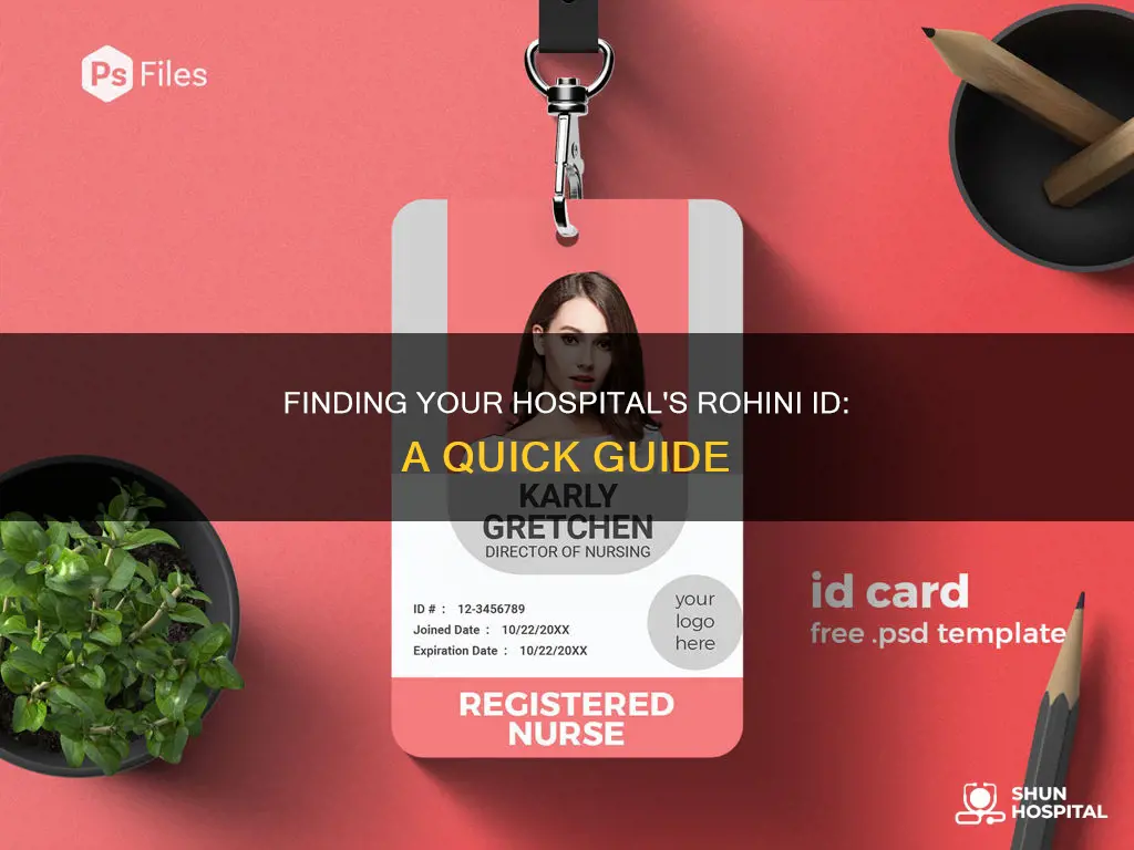 how to find rohini id of hospital