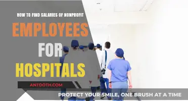 Uncovering Nonprofit Hospital Employee Salaries: A Comprehensive Guide