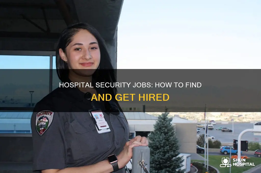 how to find security jobs in hospital