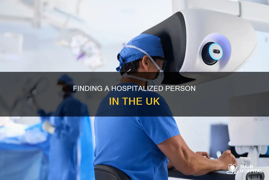 how to find someone in hospital uk