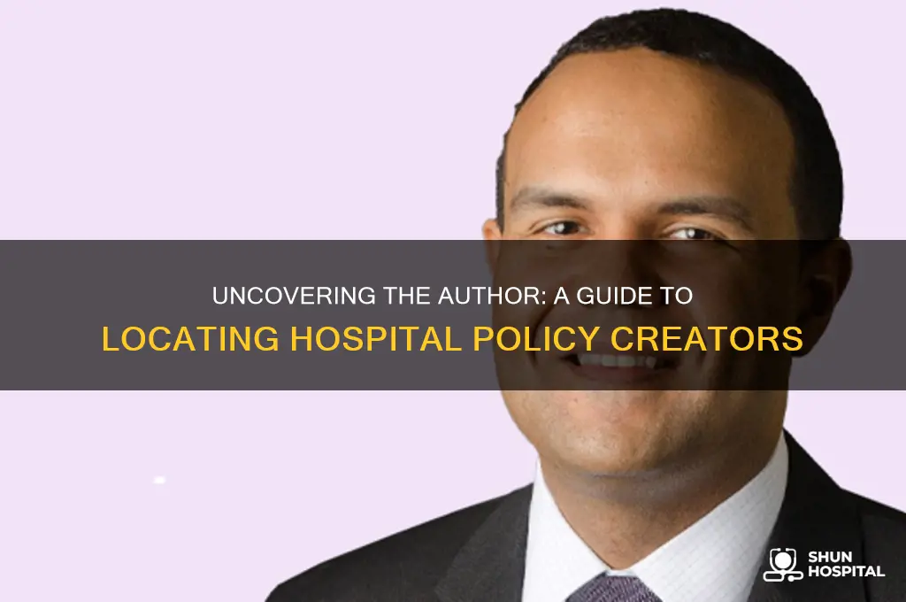 how to find the author of a hospital policy