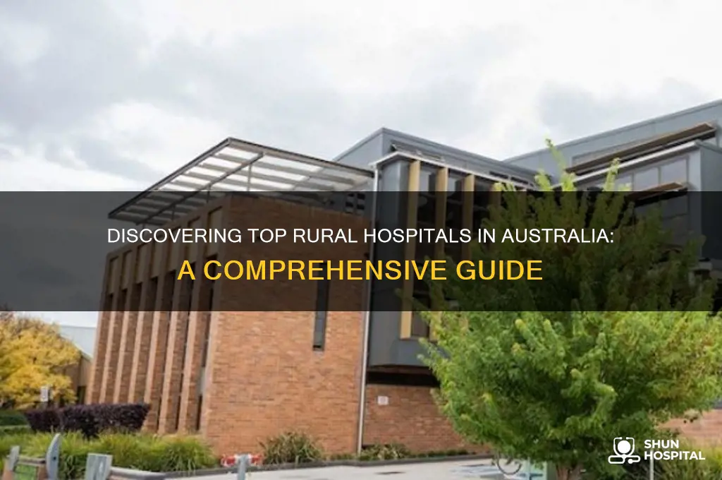 how to find the best rural hospitals in australia
