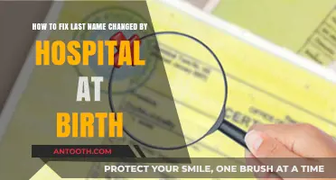 Correcting Hospital Birth Record Errors: Fixing Your Last Name Change